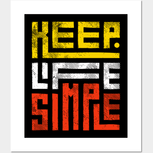 Keef life simple Posters and Art